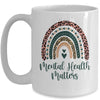 Mental Health Matters Leopard Print Boho Rainbow Awareness Mug Coffee Mug | Teecentury.com