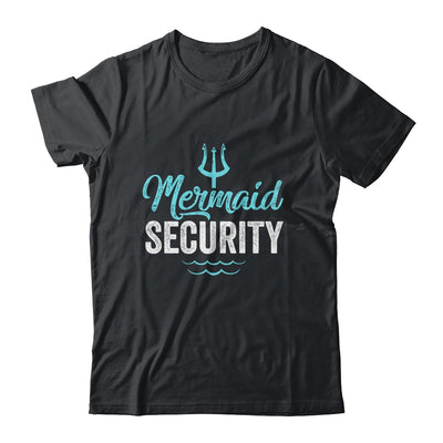 Mermaid Security Mermaid Dad Birthday Party Mer Dad Shirt & Hoodie | teecentury