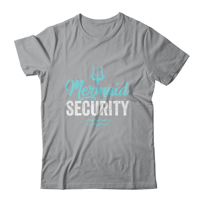 Mermaid Security Mermaid Dad Birthday Party Mer Dad Shirt & Hoodie | teecentury