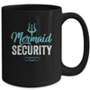 Mermaid Security Mermaid Dad Birthday Party Mer Dad Mug | teecentury