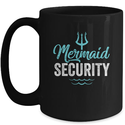 Mermaid Security Mermaid Dad Birthday Party Mer Dad Mug | teecentury