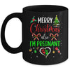 Merry Christmas Also Im Pregnant Pregnancy Announcement Xmas Mug | teecentury