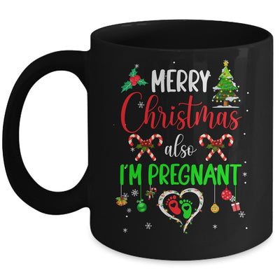 Merry Christmas Also Im Pregnant Pregnancy Announcement Xmas Mug | teecentury