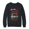 Merry Christmas Dear Santa They Are Naughty Ones T-Shirt & Sweatshirt | Teecentury.com