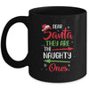 Merry Christmas Dear Santa They Are Naughty Ones Mug Coffee Mug | Teecentury.com