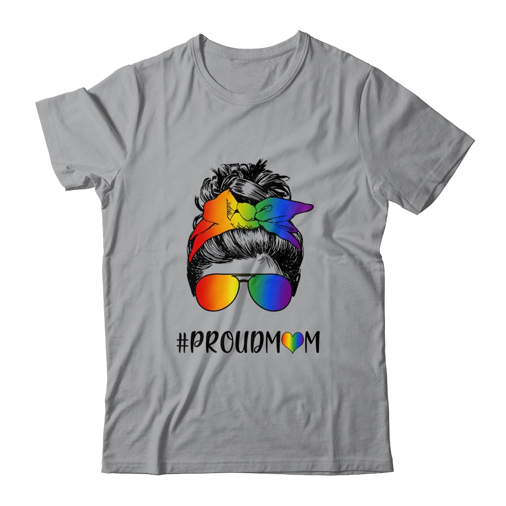 Messy Hair Bun Proud Mom LGBT Gay Pride Support LGBTQ T-Shirt & Tank Top | Teecentury.com