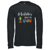 Mistakes Help Us Grow For Teacher And Student T-Shirt & Hoodie | Teecentury.com