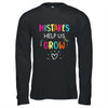 Mistakes Help Us Grow Growth Mindset Teacher T-Shirt & Hoodie | Teecentury.com