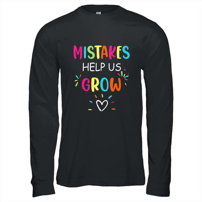 Mistakes Help Us Grow Growth Mindset Teacher T-Shirt & Hoodie | Teecentury.com