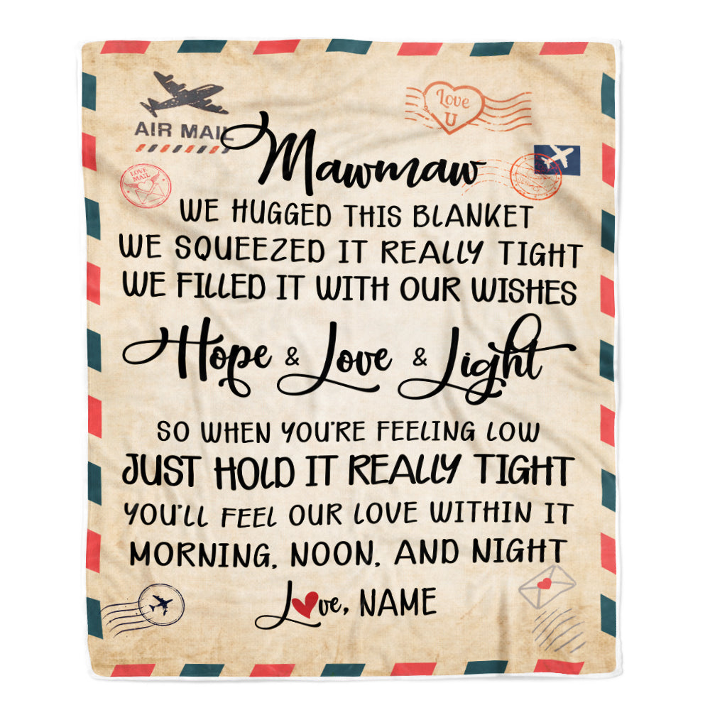 Personalized Mawmaw Blanket From Grandkids We Hugged This Blanket Mail Letter Mawmaw Birthday Mothers Day Christmas Customized Fleece Blanket Blanket | Teecentury.com