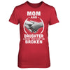 Mom And Daughter A Bond That Can't Be Broken T-Shirt & Hoodie | Teecentury.com