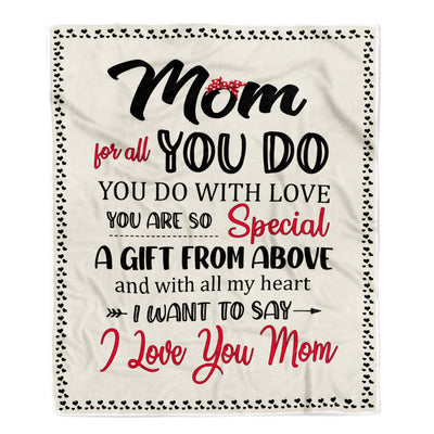 Mom For All You Do Gift From Daughter Son To My Mom Fleece Blanket Blanket | Teecentury.com