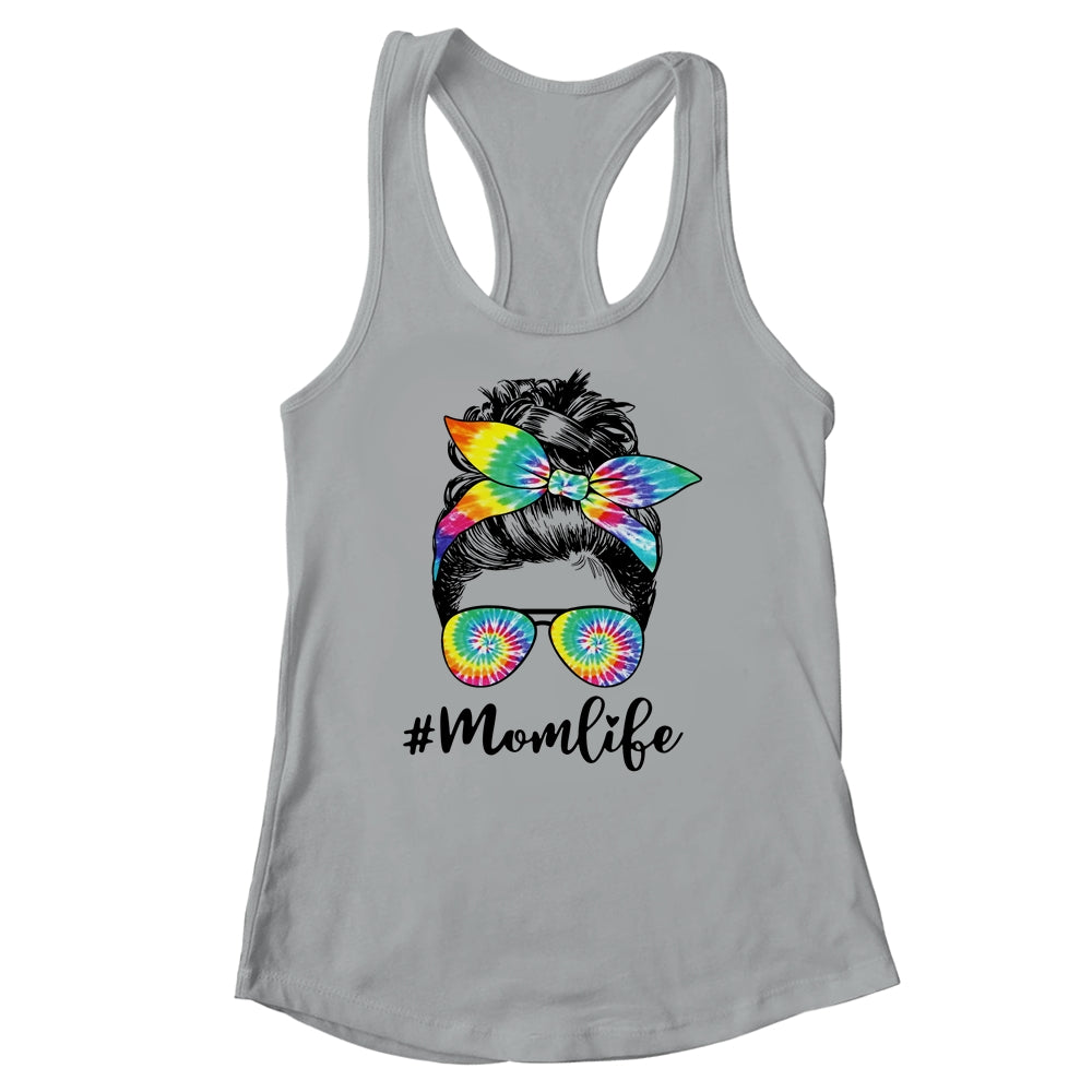 Mom Life Messy Hair Bun Tie Dye Women Mother's Day Funny Shirt & Tank Top | teecentury