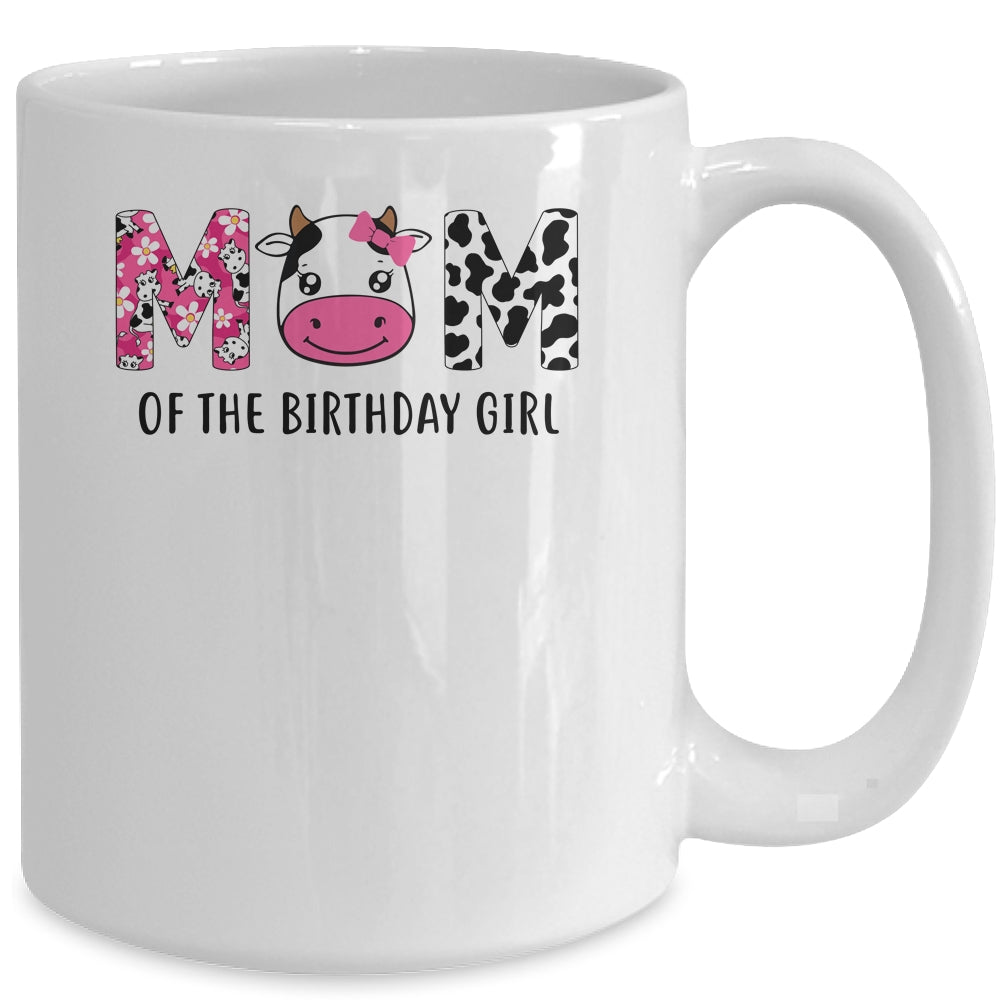 Mom Of The Birthday For Girl Cow Farm Birthday Cow Mommy 1St Mug | teecentury