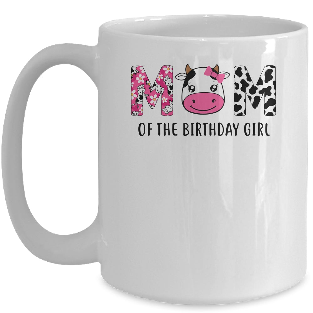 Mom Of The Birthday For Girl Cow Farm Birthday Cow Mommy 1St Mug | teecentury