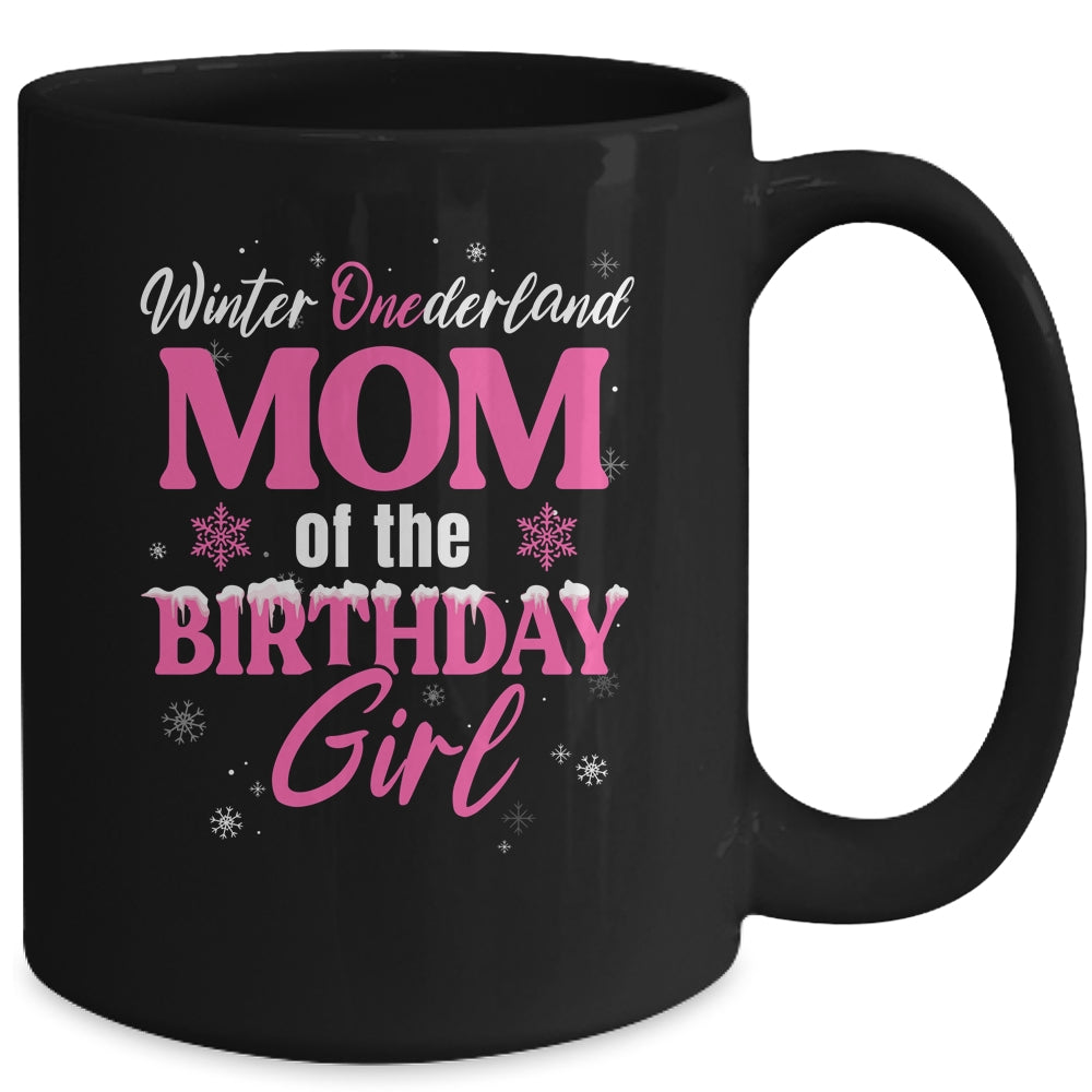 Mom Of The Birthday For Girl Winter Onederland Family Mug | teecentury