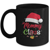 Mommy Claus Santa Christmas Matching Family Pajama Funny Mug Coffee Mug | Teecentury.com