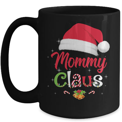 Mommy Claus Santa Christmas Matching Family Pajama Funny Mug Coffee Mug | Teecentury.com