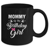 Mommy Of The Birthday Girl Daughter Matching Family For Mom Mug Coffee Mug | Teecentury.com