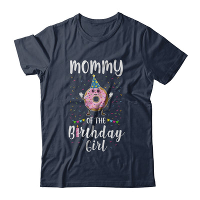 Mommy Of The Birthday Girl Donut Cute Gift T-Shirt & Hoodie | Teecentury.com