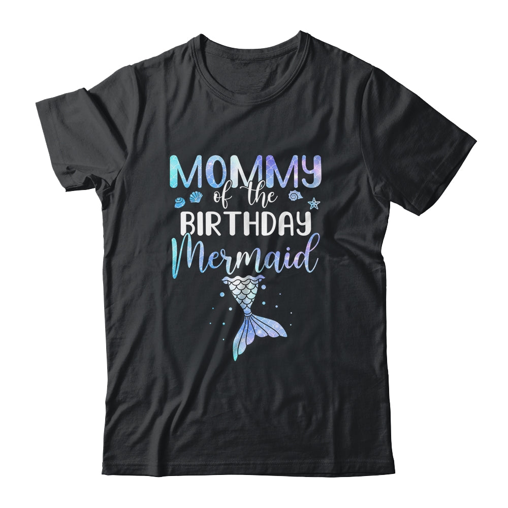 Mommy Of The Birthday Mermaid Matching Family T-Shirt & Hoodie | Teecentury.com