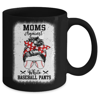 Moms Against White Baseball Pants Messy Bun Hair Mug | teecentury