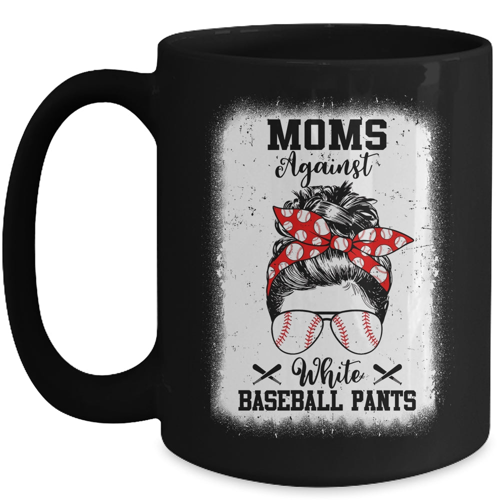Moms Against White Baseball Pants Messy Bun Hair Mug | teecentury