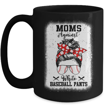 Moms Against White Baseball Pants Messy Bun Hair Mug | teecentury