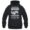 Morning Wood Campgrounds The Perfect Place To Camping T-Shirt & Hoodie | Teecentury.com