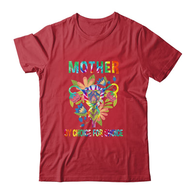 Mother By Choice For Choice Uterus Flower Feminist Tie Dye Shirt & Tank Top | teecentury