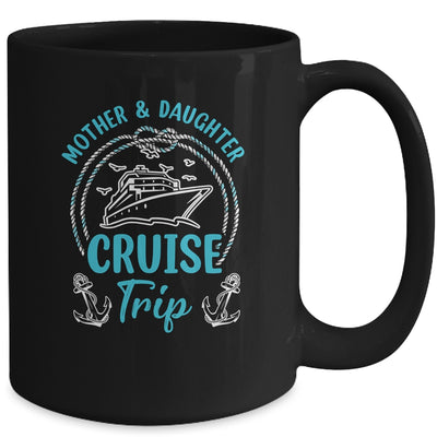 Mother Daughter Cruise Trip Cruise Ship Travelling Traveller Mug | teecentury