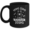 Mothers Day Funny Mama Llama Has No Time Your Drama Mug | teecentury