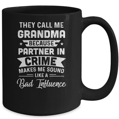 Mothers Day They Call Me Grandma Because Partner In Crime Mug Coffee Mug | Teecentury.com
