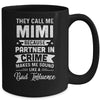 Mothers Day They Call Me Mimi Because Partner In Crime Mug Coffee Mug | Teecentury.com