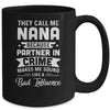 Mothers Day They Call Me Nana Because Partner In Crime Mug Coffee Mug | Teecentury.com