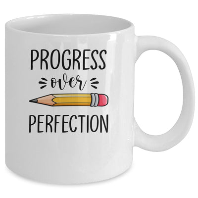 Motivational Progress Over Perfection Teacher Back to School Mug Coffee Mug | Teecentury.com