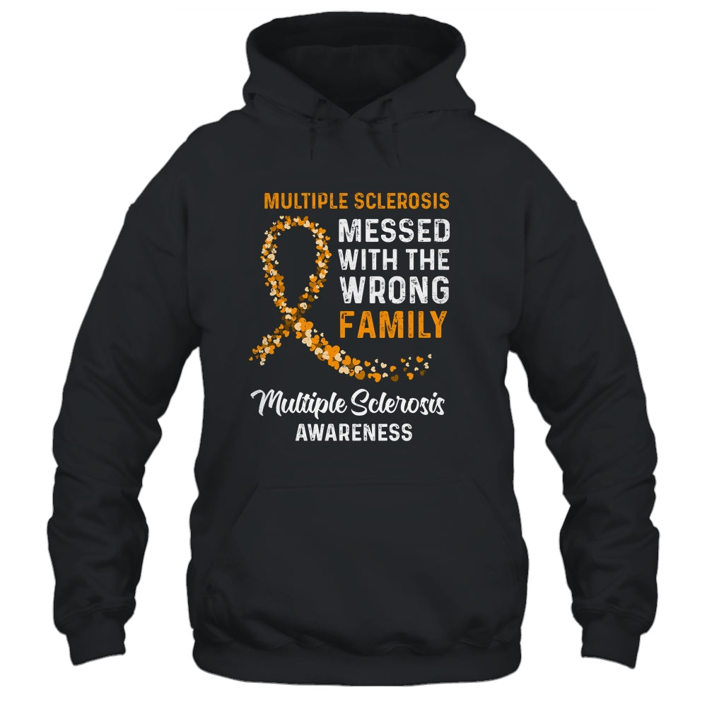 Multiple Sclerosis Awareness Messed With The Wrong Family Support T-Shirt & Hoodie | Teecentury.com