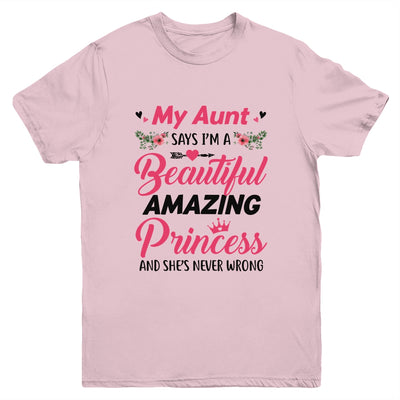 My Aunt Says I'm A Beautiful Amazing Princess For Niece Youth Youth Shirt | Teecentury.com