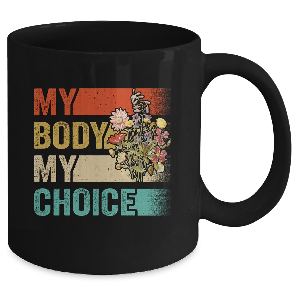 My Body Choice Mind Your Own Uaterus Floral My Uterus Mug | teecentury