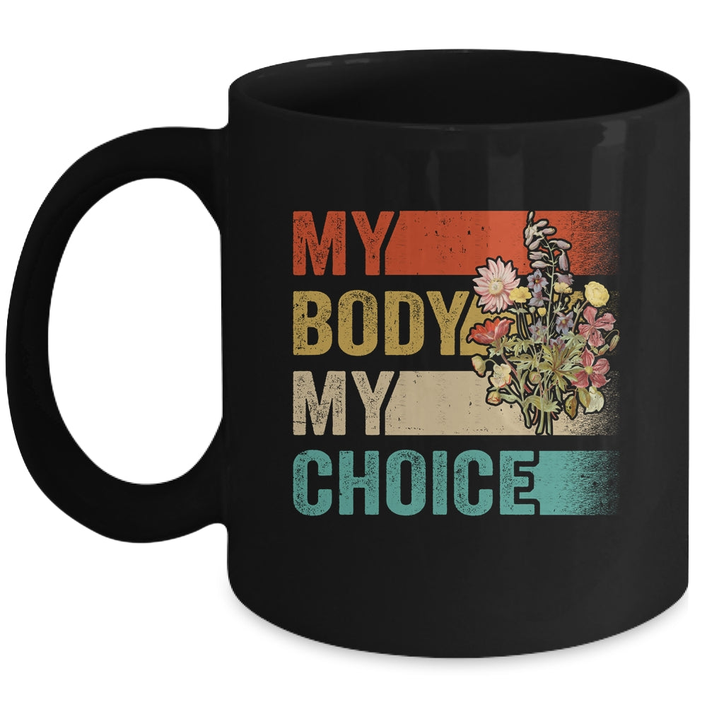 My Body Choice Mind Your Own Uaterus Floral My Uterus Mug | teecentury