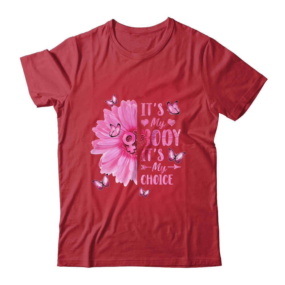 My Body Choice Uterus Business Women Butterfly Flower Shirt & Tank Top | teecentury