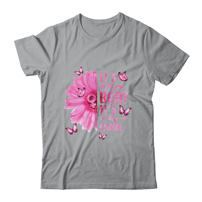 My Body Choice Uterus Business Women Butterfly Flower Shirt & Tank Top | teecentury