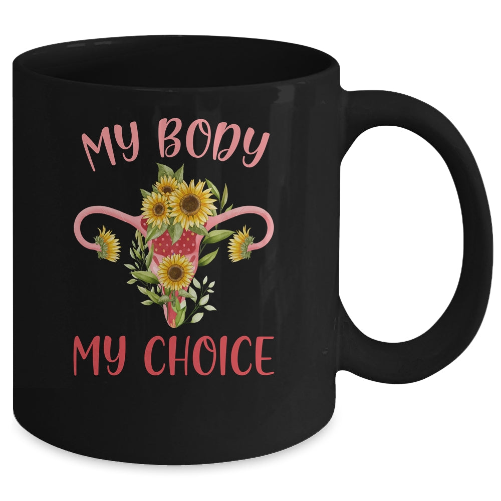 My Body My Choice Floral Uterus Feminist Abortion Mug | teecentury