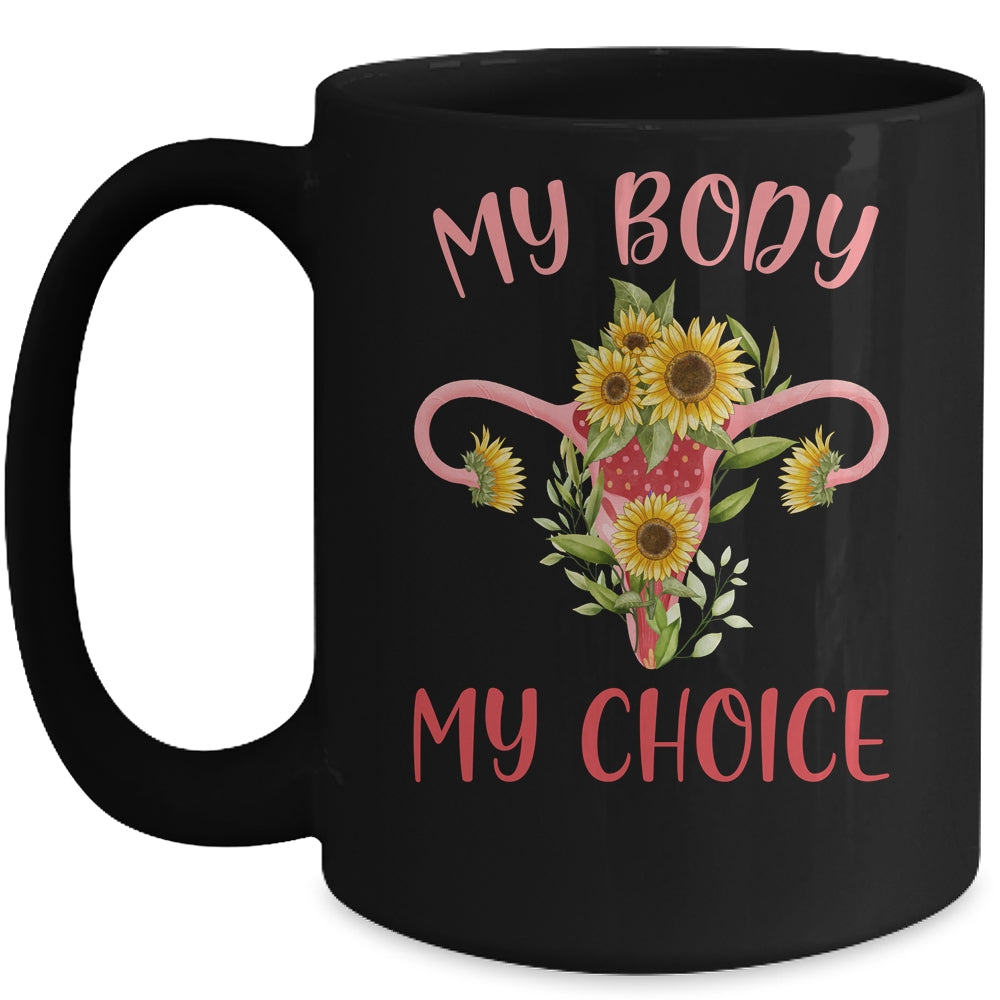 My Body My Choice Floral Uterus Feminist Abortion Mug | teecentury