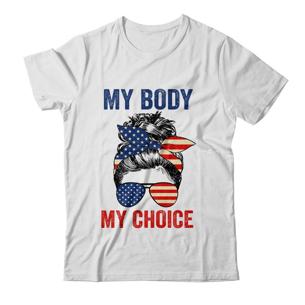 My Body My Choice Pro Choice Messy Bun US Flag 4th Of July Shirt & Tank Top | teecentury