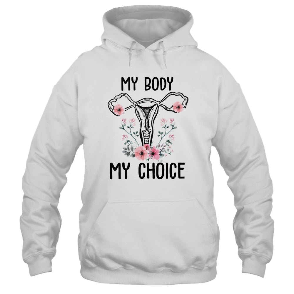 My Body My Choice Pro Choice Reproductive Rights Shirt & Tank Top | teecentury