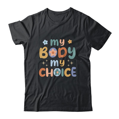 My Body My Choice Pro Choice Women's Rights Retro Feminist Shirt & Tank Top | teecentury