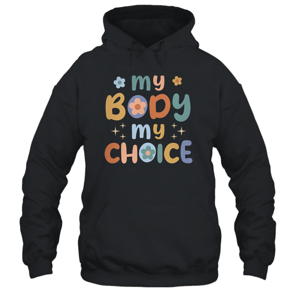 My Body My Choice Pro Choice Women's Rights Retro Feminist Shirt & Tank Top | teecentury