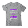 My Brain Waves Are So Powerful Epilepsy Awareness T-Shirt & Hoodie | Teecentury.com