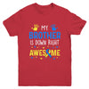 My Brother Down Right Awesome Down Syndrome Awareness Youth Shirt | teecentury